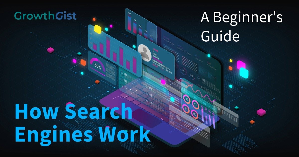 How search engines work beginner guide explaining crawling indexing and ranking