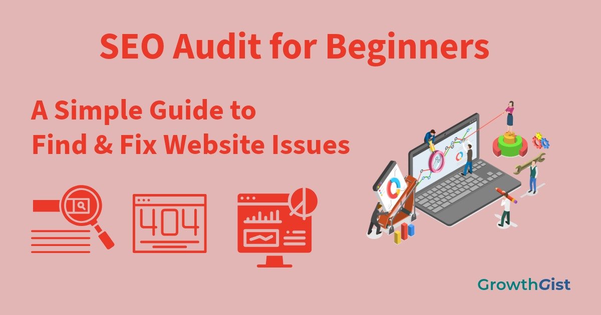 SEO Audit for Beginners infographic showing website analysis, technical SEO checks, internal linking, content review, and performance optimization.