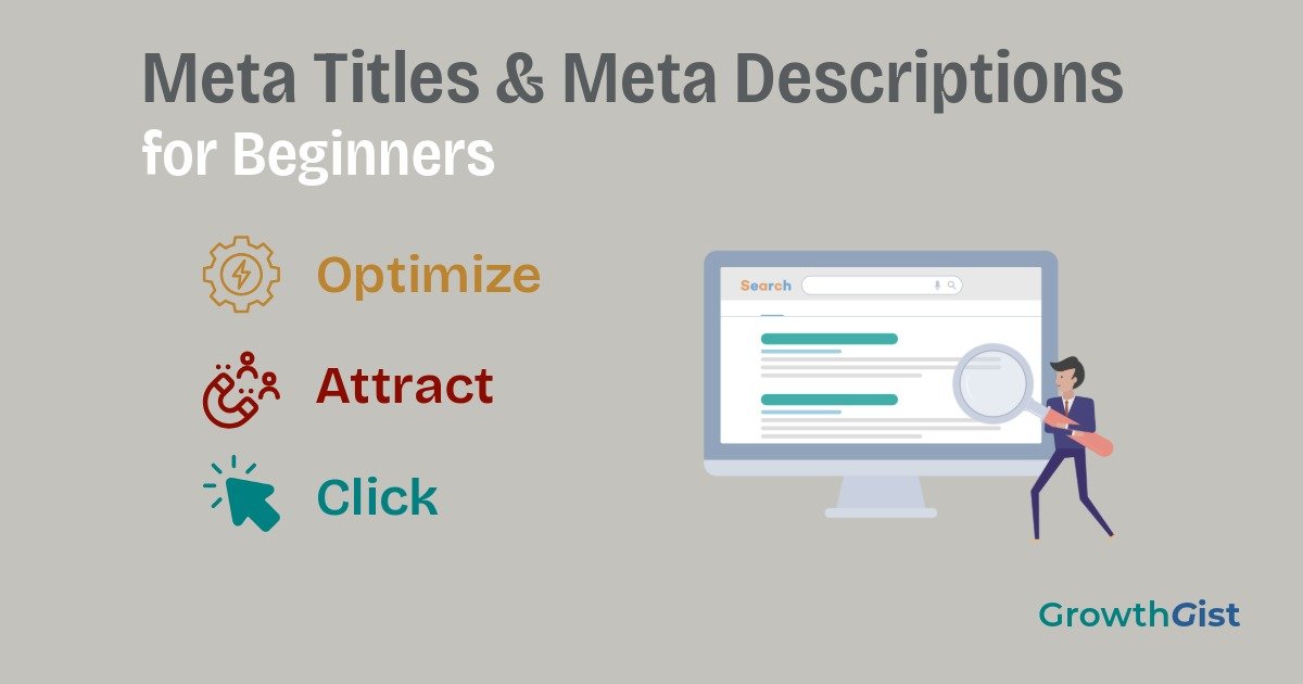 Meta Titles and Meta Descriptions for Beginners infographic showing how to optimize title tags and meta descriptions to improve search snippets and click-through rates (CTR).